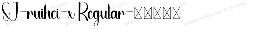 SJ-ruihei-x Regular字体转换